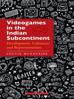 cover image of Videogames in the Indian Subcontinent